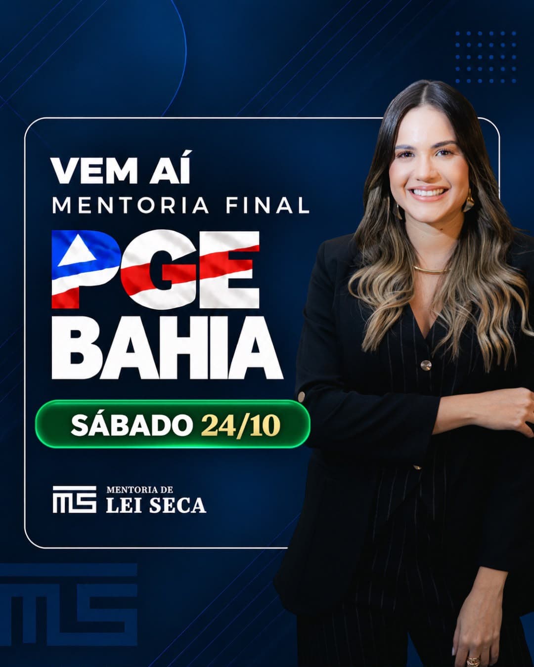 Vem aí Mentoria Final PGE Bahia — Sábado 24/10, com Ilanna Soeiro